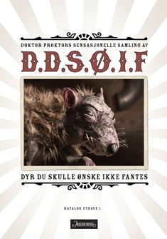 D.D.S.Ø.I.F (Dyr du skulle ønske ikke fantes)