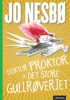 Doktor Proktor og det store gullrøveriet