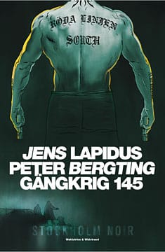 Gängkrig 145 – Stockholm Noir