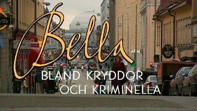 Bella bland kryddor och kriminella