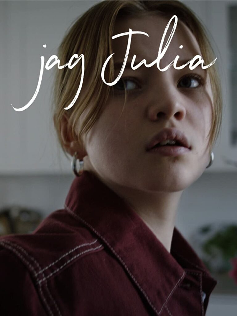 Jag, Julia