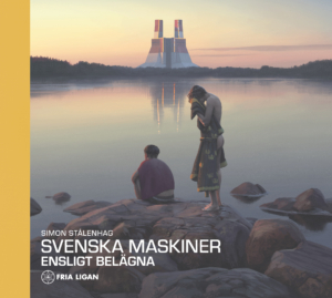 Svenska maskiner, ensligt belägna